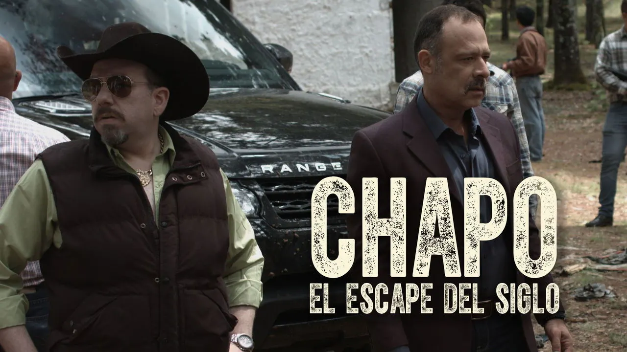 Play Chapo: El Escape Del Siglo