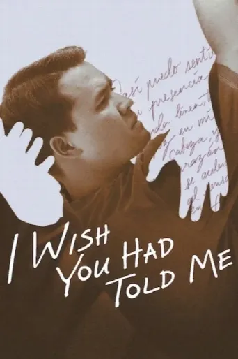 I Wish You Had Told Me poster